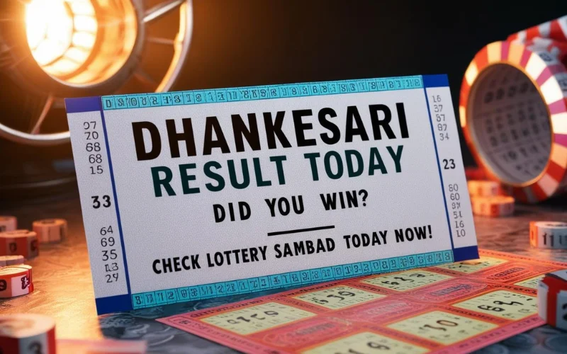 Dhankesari Result Today