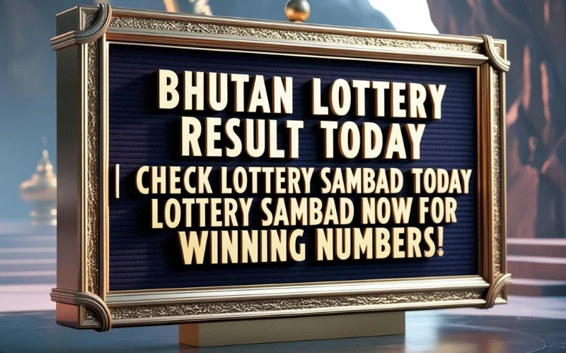 Bhutan Lottery Sambad