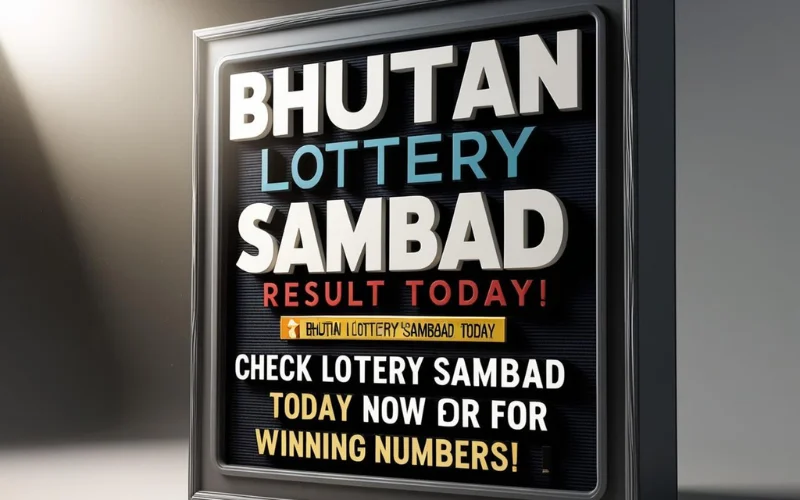 Bhutan Lottery Sambad